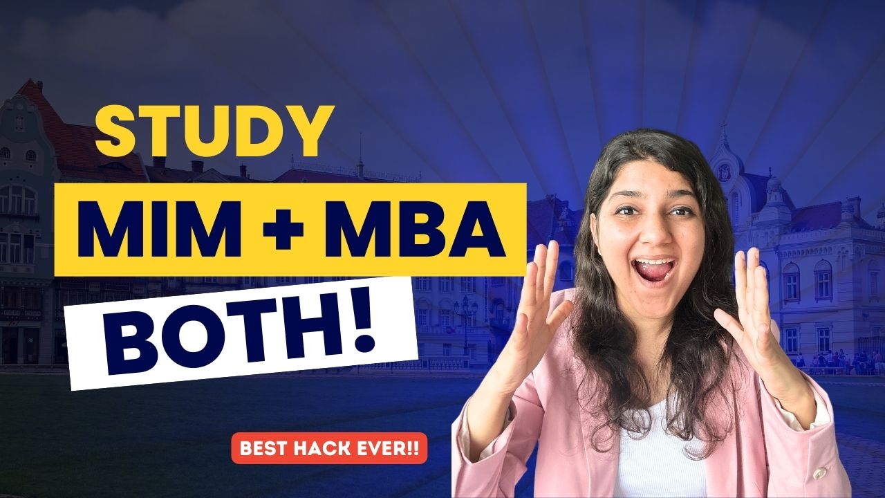 Wanna pursue MiM and MBA together?