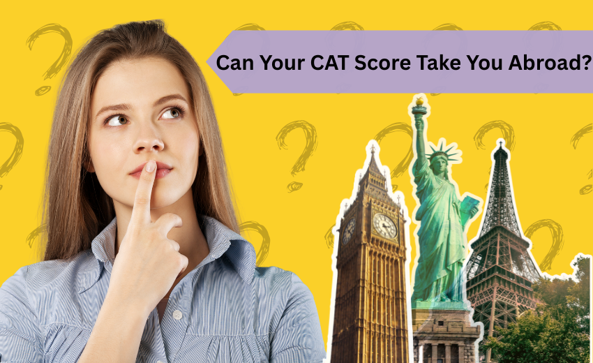 International Colleges accepting CAT, MBA in India with GMAT score